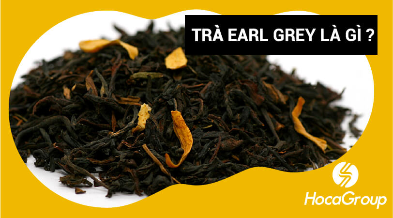 Trà Earl Grey và những điều bạn chưa biết về loại trà này