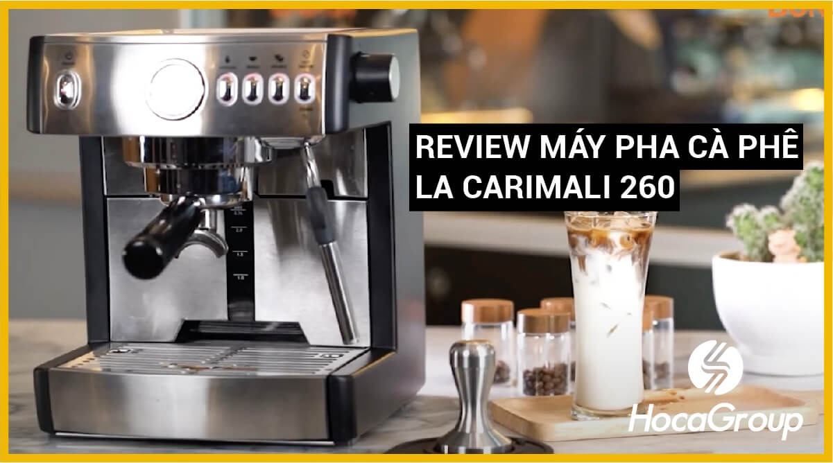 Review máy pha cafe Carimali CM 260: Có nên mua ?